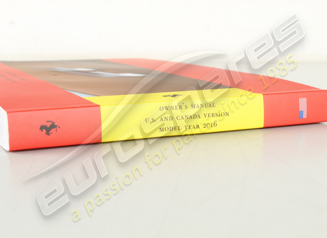 NEW FERRARI OWNER'S MANUAL. PART NUMBER 87626600 (2) new ferrari owner's manual. part number 87626600 (2)