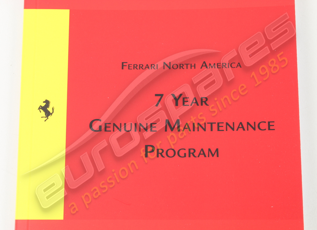 NEW FERRARI GENUINE MAINTENANCE HANDBOOK. PART NUMBER 84545300 (2) new ferrari genuine maintenance handbook. part number 84545300 (2)
